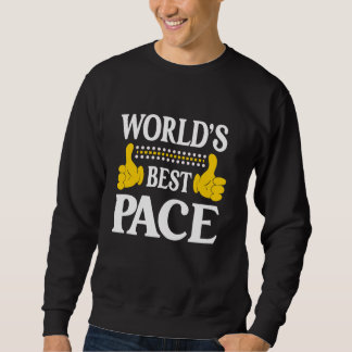 Pace Surname Funny Team Family Last Name World's B Sweatshirt