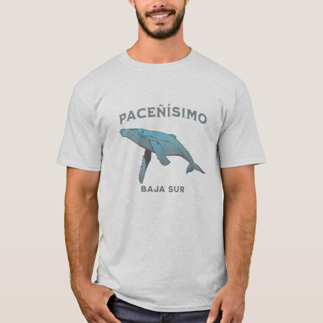 Pacenisimo (Peaceful) Baja Sur Mexico T-Shirt (Front)