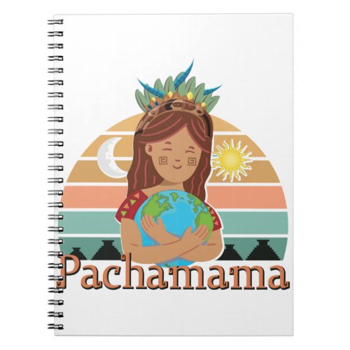 Pachamama Earth Mother Incan God Spiritual Notebook