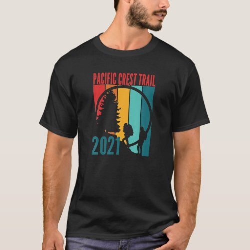 Pacific Crest Trail Class Of 2021 Backpacker Sunse T_Shirt