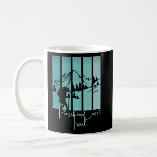 Pacific Crest Trail PCT Hiking National Park West  Coffee Mug