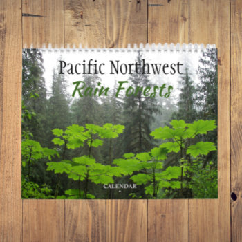 Pacific Northwest Rain Forests Calendar by northwestphotos at Zazzle