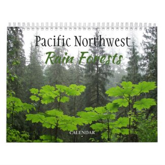 Pacific Northwest Rain Forests Photographic Calendar