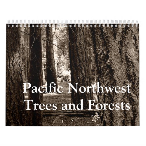 Pacific Northwest Trees and Forests Calendar