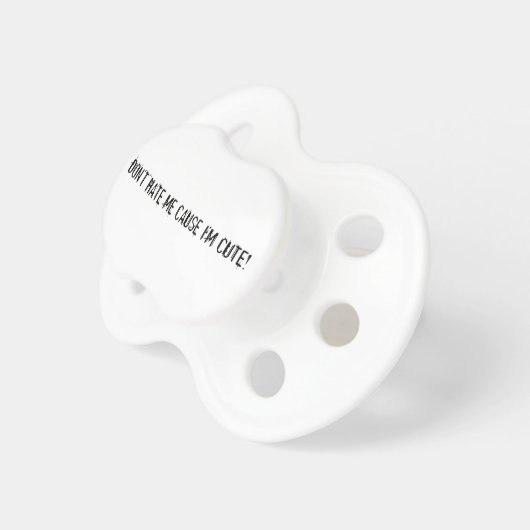 Pacifier "My Mommy better than yours! (Front Right)