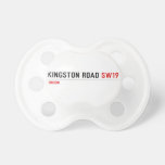 KINGSTON ROAD  Pacifiers