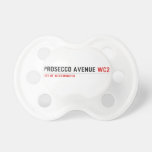 Prosecco avenue  Pacifiers