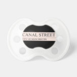 Canal Street  Pacifiers