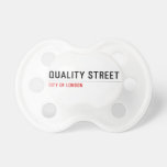 Quality Street  Pacifiers