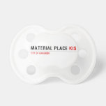 Material Place  Pacifiers