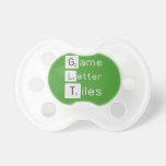 Game
 Letter
 Tiles  Pacifiers