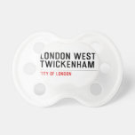 LONDON WEST TWICKENHAM   Pacifiers
