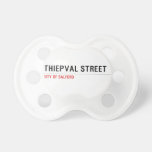 Thiepval Street  Pacifiers