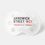 Sandwich Street  Pacifiers