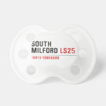 SOUTH  MiLFORD  Pacifiers