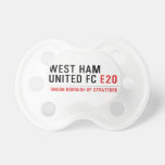 WEST HAM UNITED FC  Pacifiers