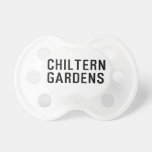 Chiltern Gardens  Pacifiers