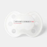 Carnary street  Pacifiers