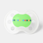 We do science  Pacifiers