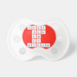 KEEP
 CALM
 AND
 DO
 SCIENCE  Pacifiers