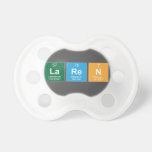 Laren  Pacifiers