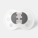 you
 are
 cool
 no
 mater
 what  Pacifiers