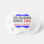 GOLDILOCKS GROVE  Pacifiers