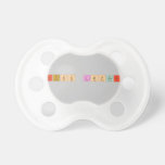 Miss Lopez  Pacifiers