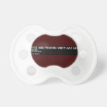 Leeds and Proxima HMVY  Pacifiers