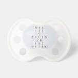 Think 
 like 
 a 
 protone 
 And 
 stay 
 positive  Pacifiers