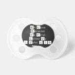 We Love
 Because
 He First 
 Loved Us
 1 John 4:19  Pacifiers