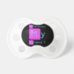 Whatssupp
 My
 Friend ?  Pacifiers