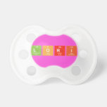 LORI  Pacifiers