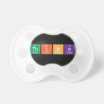 thi|nk  Pacifiers