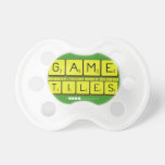 Game
 Letter nomsa luv's andile
 Tiles  Pacifiers