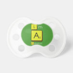 I'm
 A
 Fabulous  Pacifiers