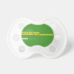 Love my kids, 
 Boipelo and Boikanyo 
   Pacifiers