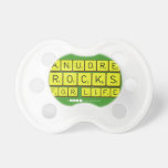 Anuore
 Rocks
 For Life  Pacifiers