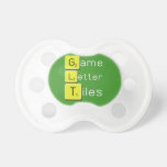 Game
 Letter
 Tiles  Pacifiers
