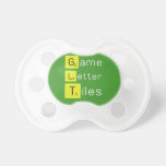 Game
 Letter
 Tiles  Pacifiers