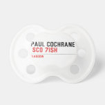 Paul Cochrane   Pacifiers