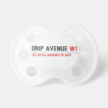 Drip Avenue  Pacifiers