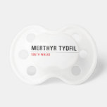 Merthyr Tydfil  Pacifiers