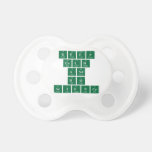 Keep
 CALM
 AND
 DO
 SCIENCE  Pacifiers