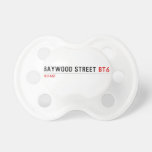 Baywood Street  Pacifiers