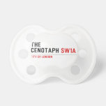 the cenotaph  Pacifiers