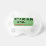 presa do rato     juncal  Pacifiers