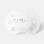 DoNNA M JONES  She DiD It Street  Pacifiers
