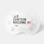 Old  Canteen  building  Pacifiers