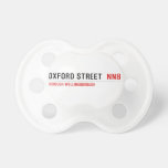 Oxford street   Pacifiers